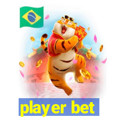 player bet